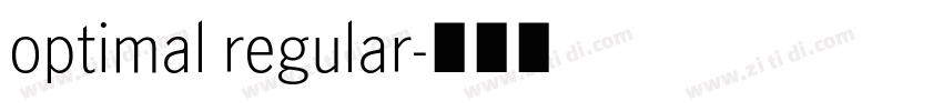 optimal regular字体转换 optimal regular字体转换